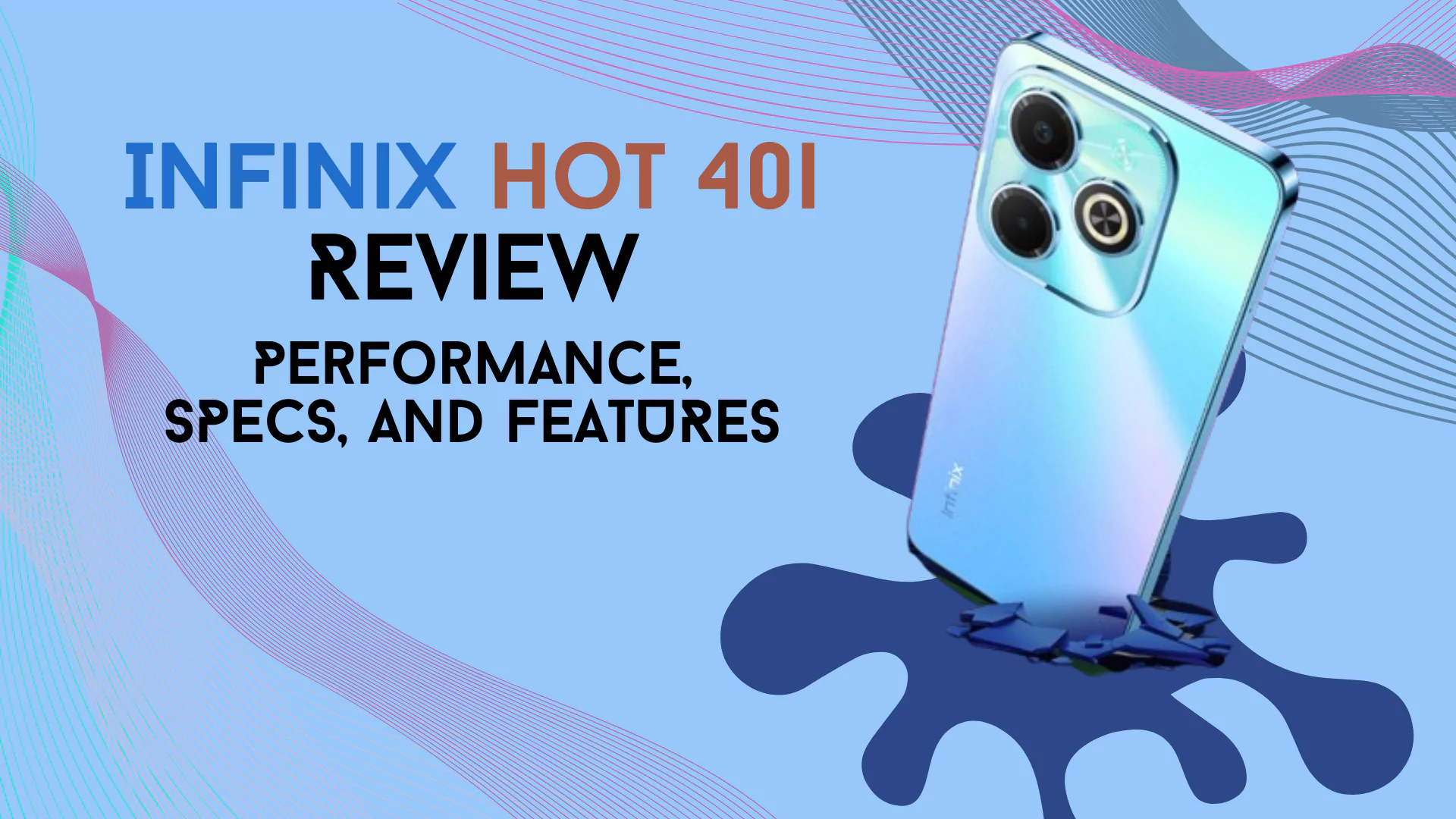 Infinix Hot 40i Review