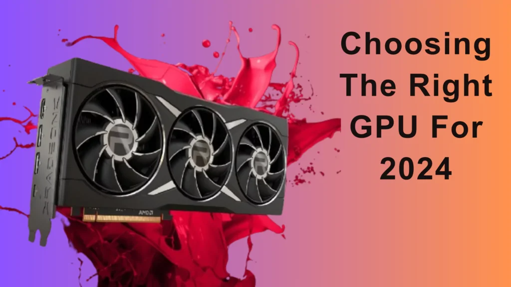 Best GPU for Gaming 2024