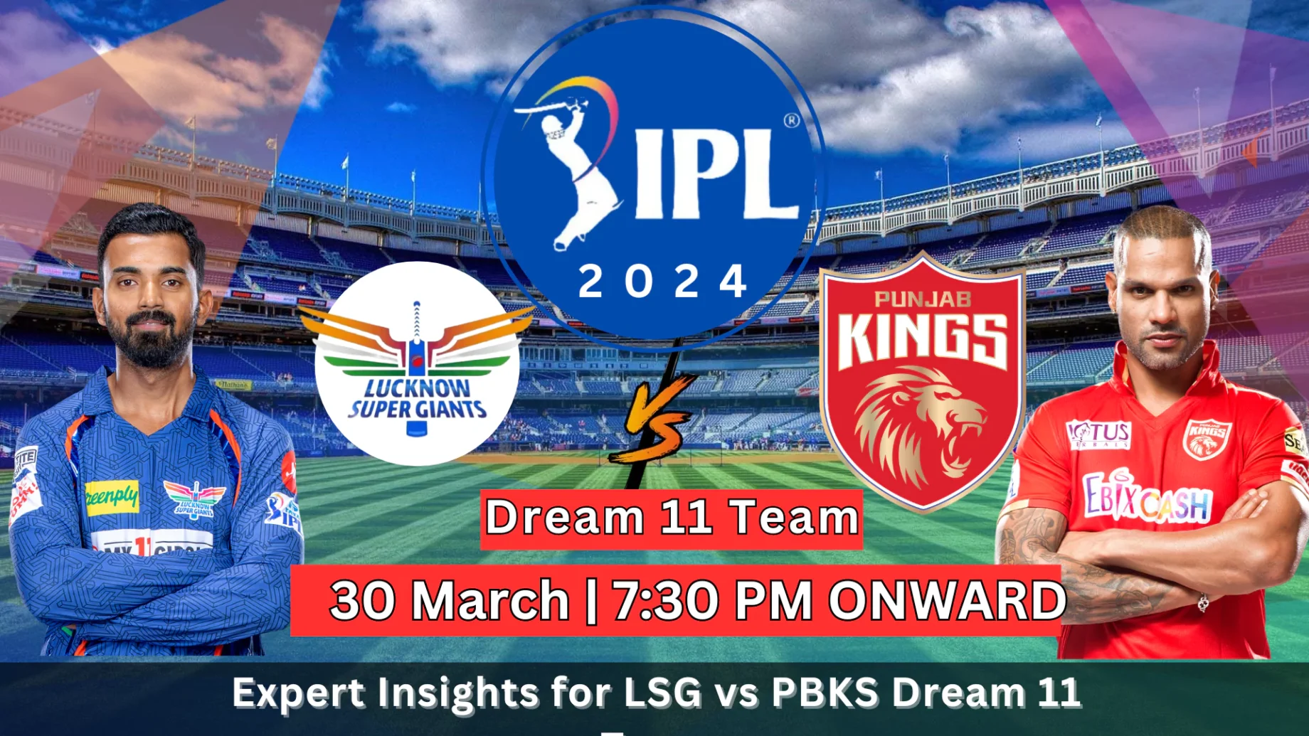 LSG vs PBKS Dream11 Prediction