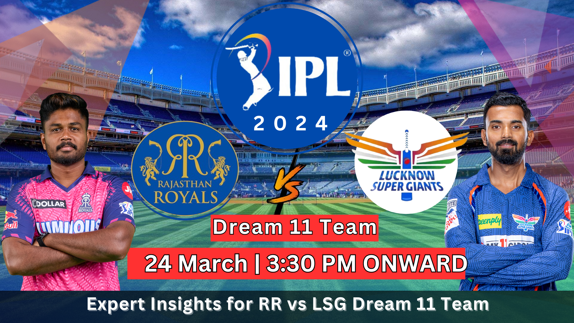 RR vs LSG Dream11 Prediction