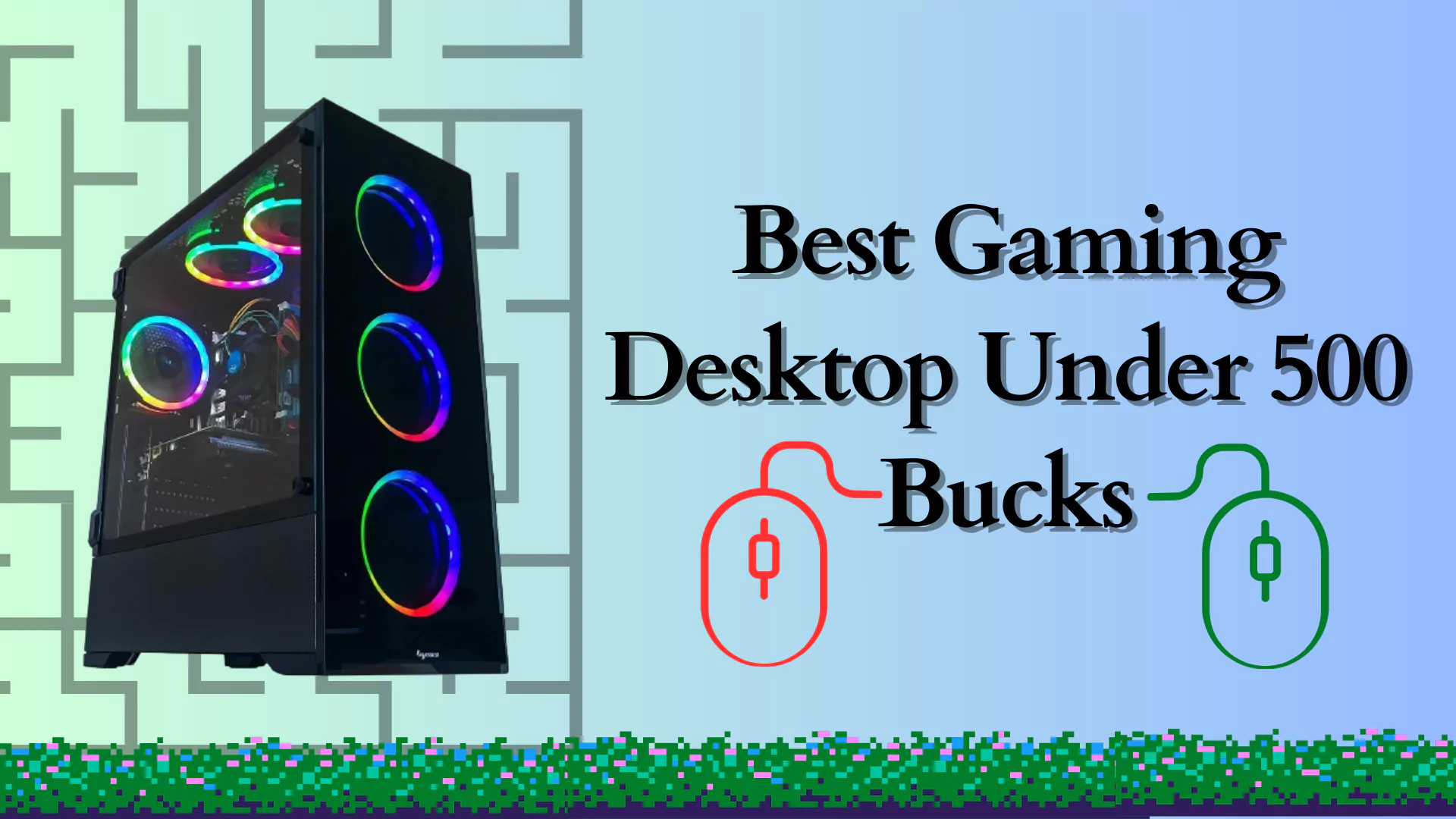 Gaming Desktop Under 500 Bucks