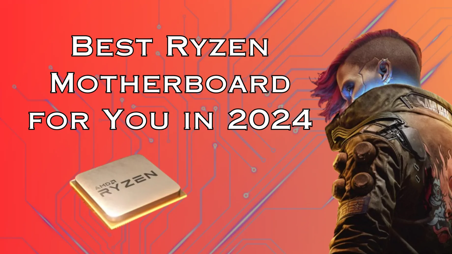 Best Ryzen Motherboard