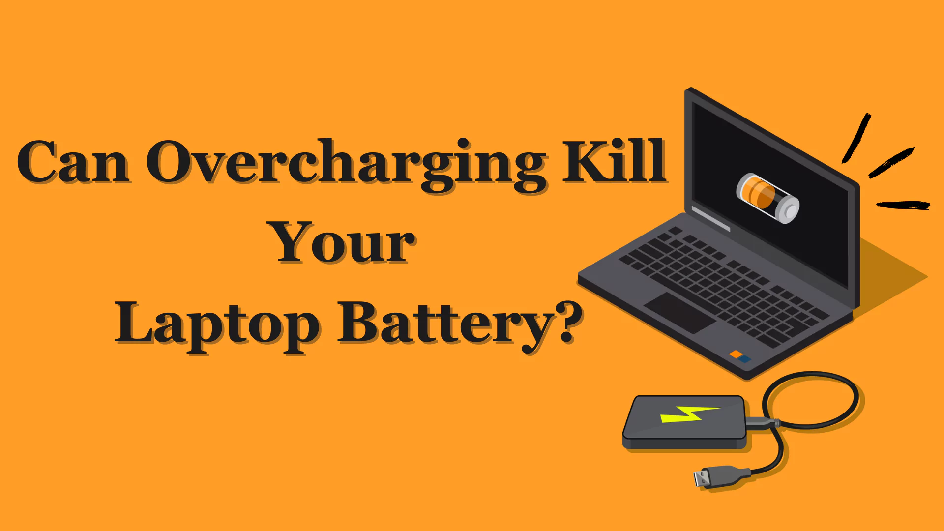 Keep Your Laptop Battery Happy