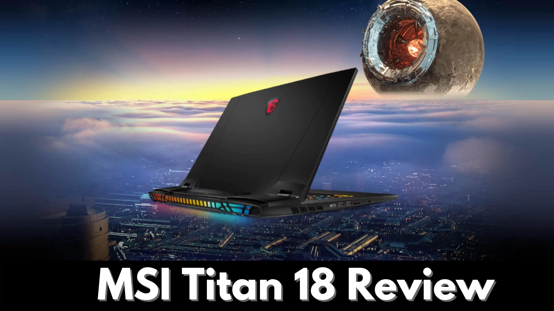 MSI Titan 18 Review