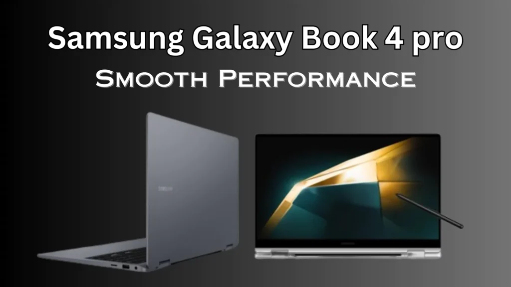 Samsung Galaxy Book 4 Pro Review