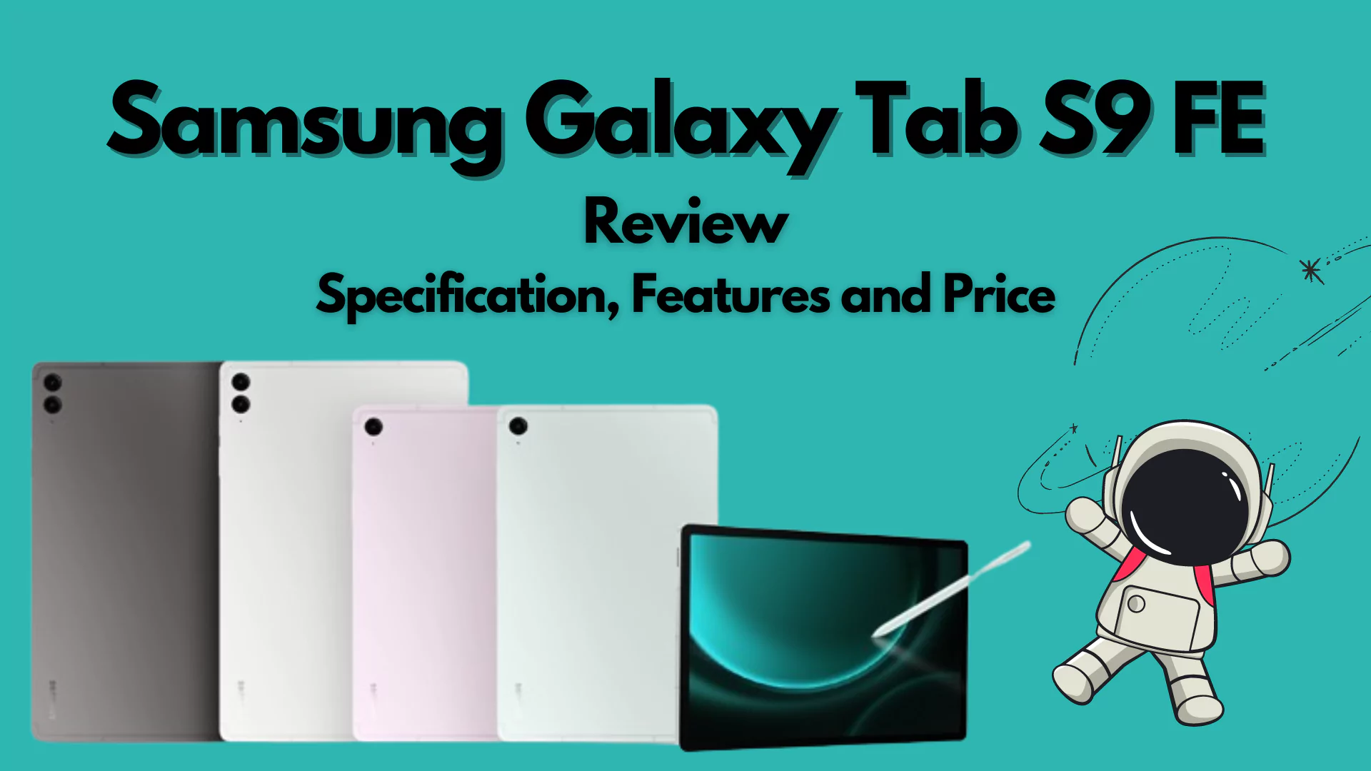 Samsung Galaxy Tab S9 FE Review