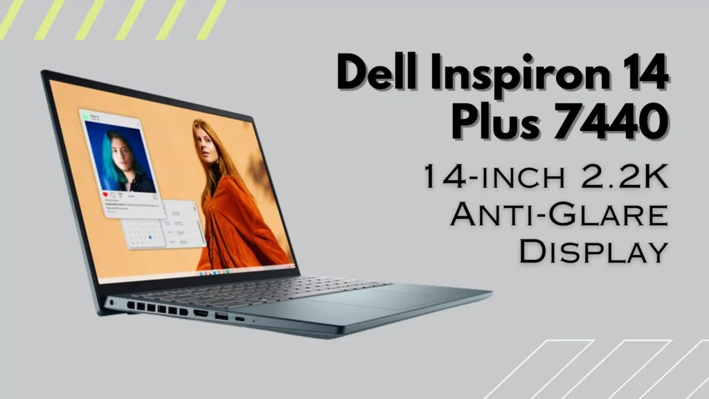 Dell Inspiron 14 Plus 7440 Review