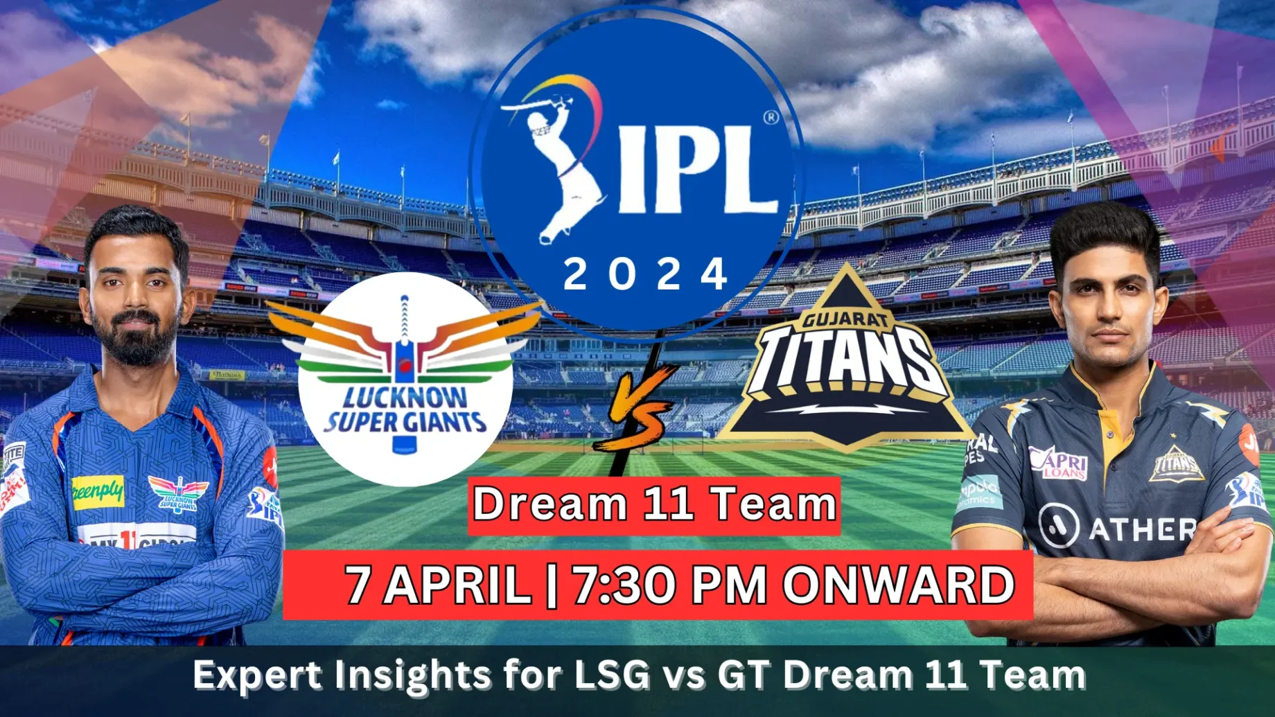 LSG vs GT Dream11 Prediction