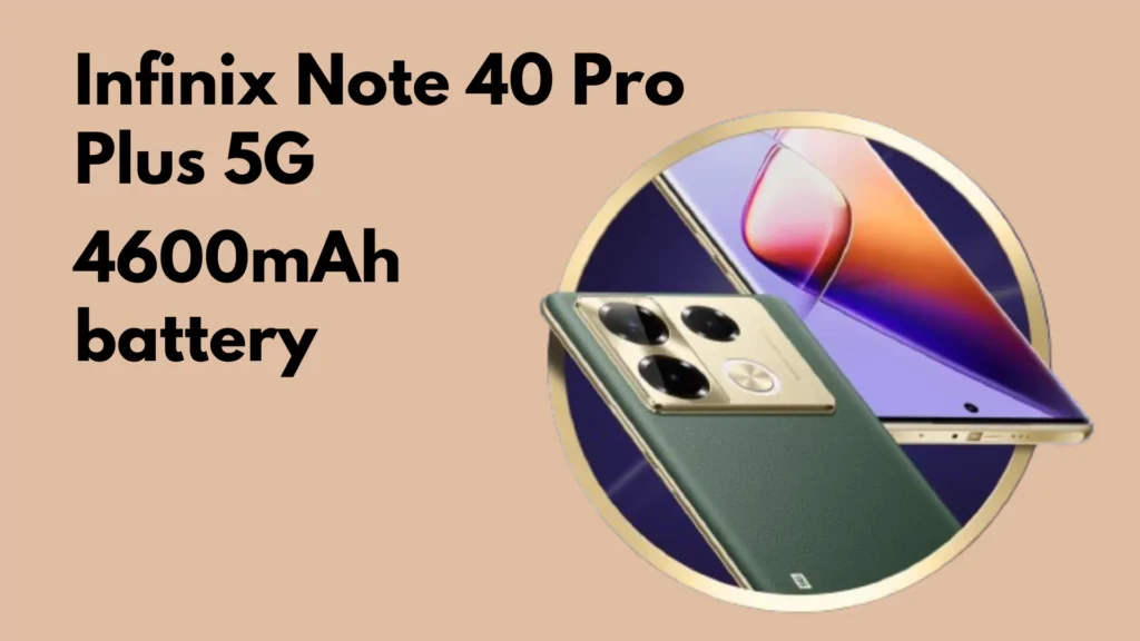 Infinix Note 40 Pro Plus 5G Review