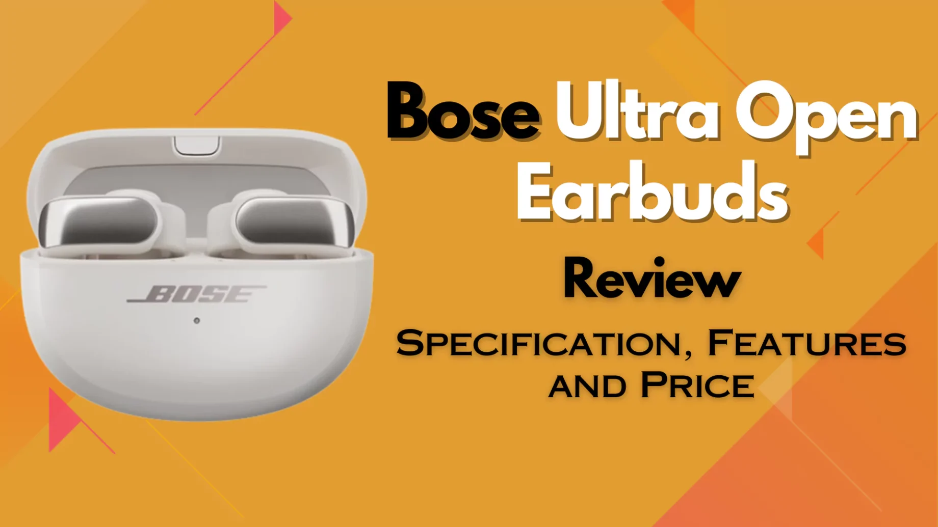 Bose Ultra Open Earbuds Review