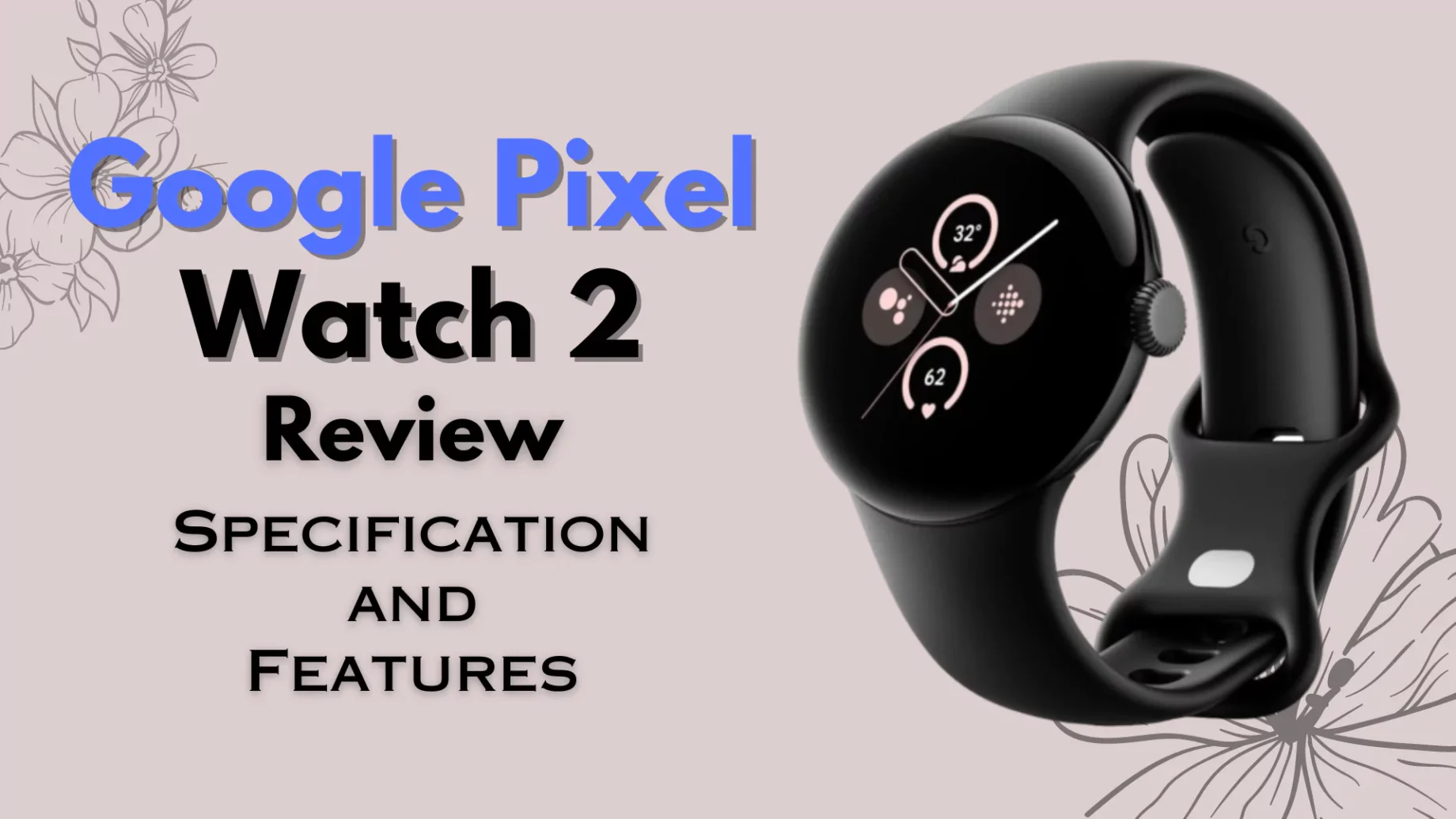 Google Pixel Watch 2