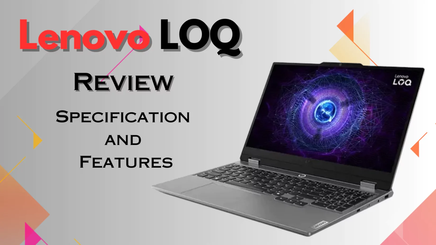 Lenovo LOQ Review