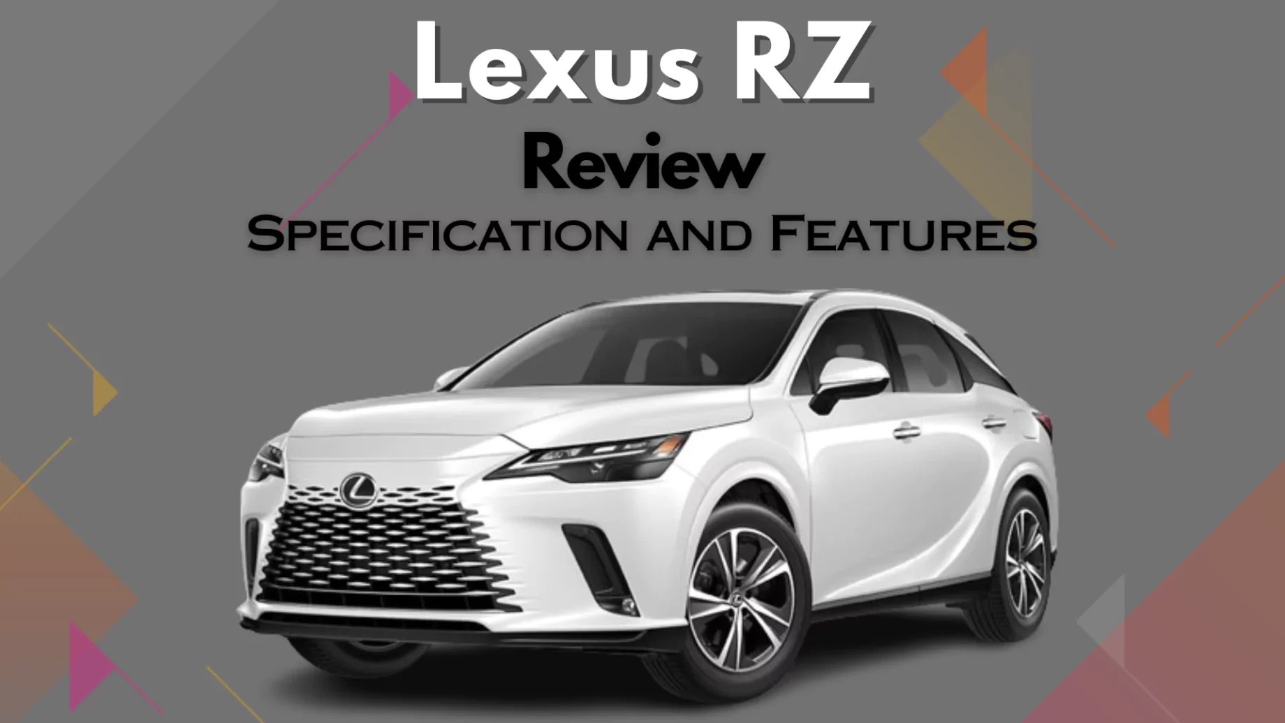 Lexus RZ Review