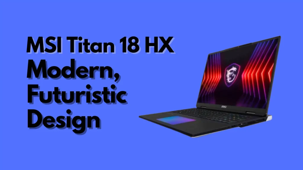 MSI Titan 18HX Review