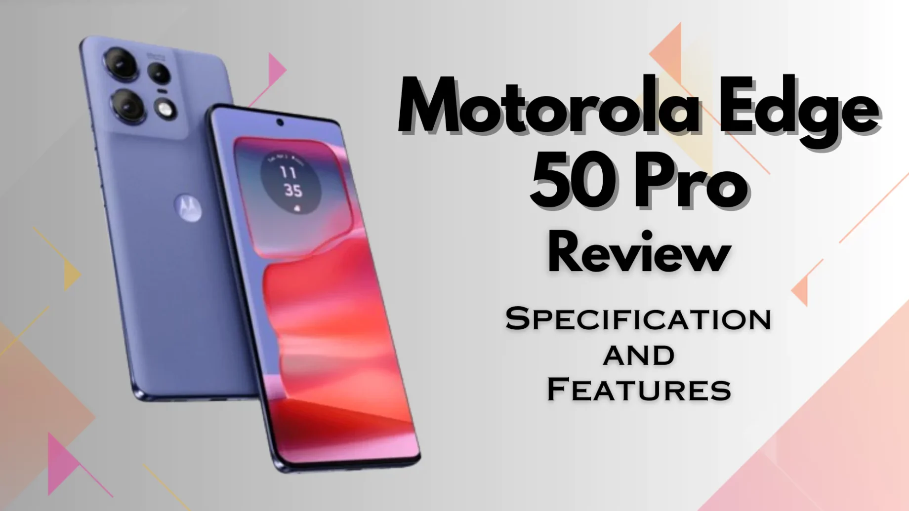 Motorola Edge 50 Pro Review