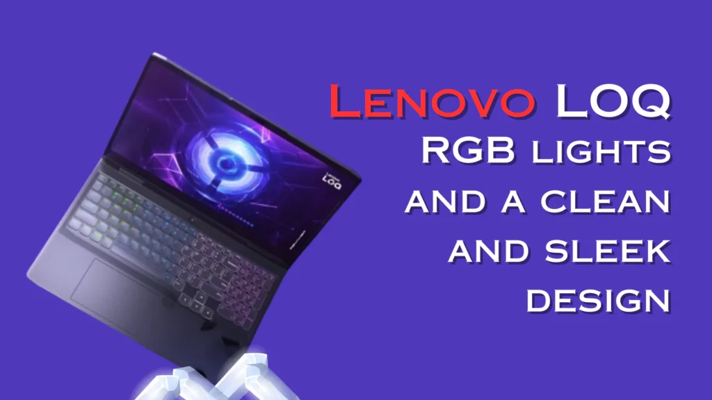 Lenovo LOQ Review