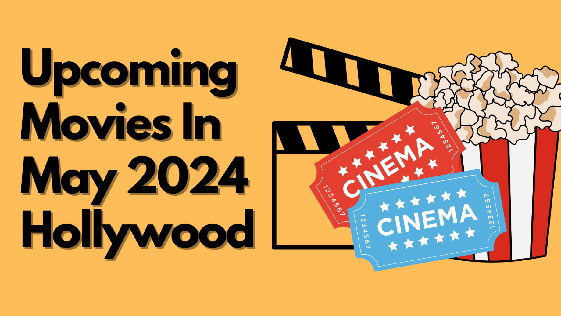 Upcoming Movies In May 2024 Hollywood