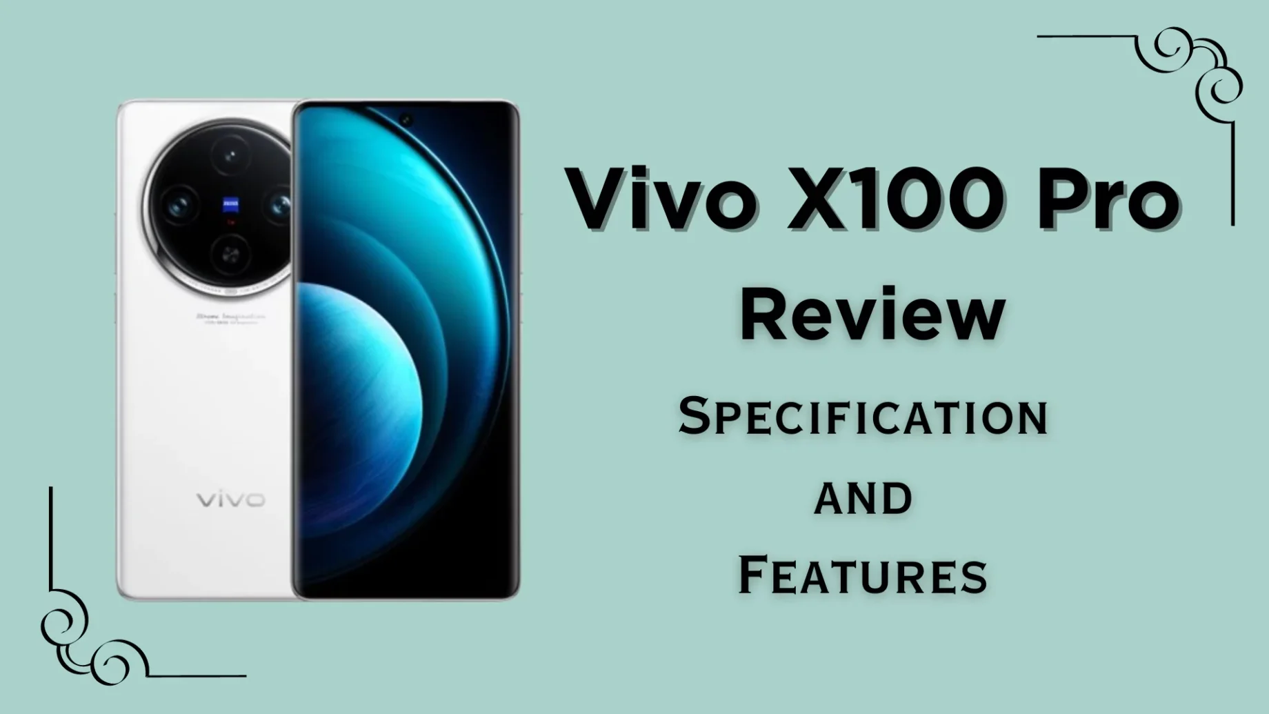 Vivo X100 Pro Review