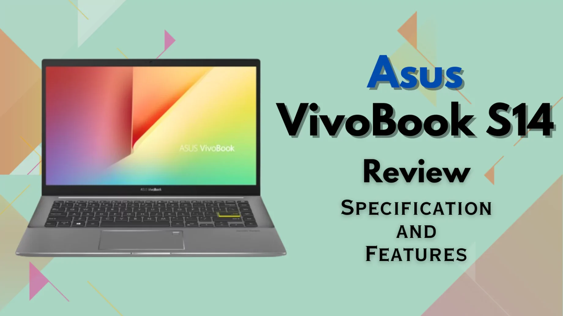 Asus VivoBook S14 Review