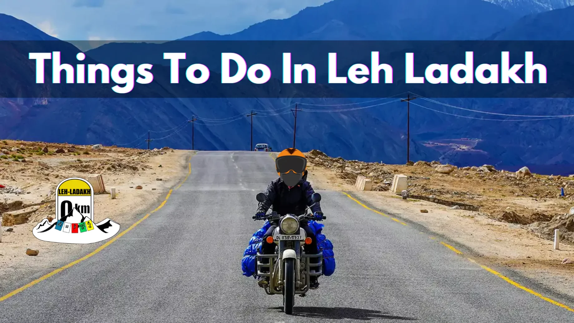 Things to do in Leh Ladakh